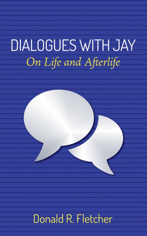 Cover of the book Dialogues with Jay by Donald R. Fletcher, Wipf and Stock Publishers