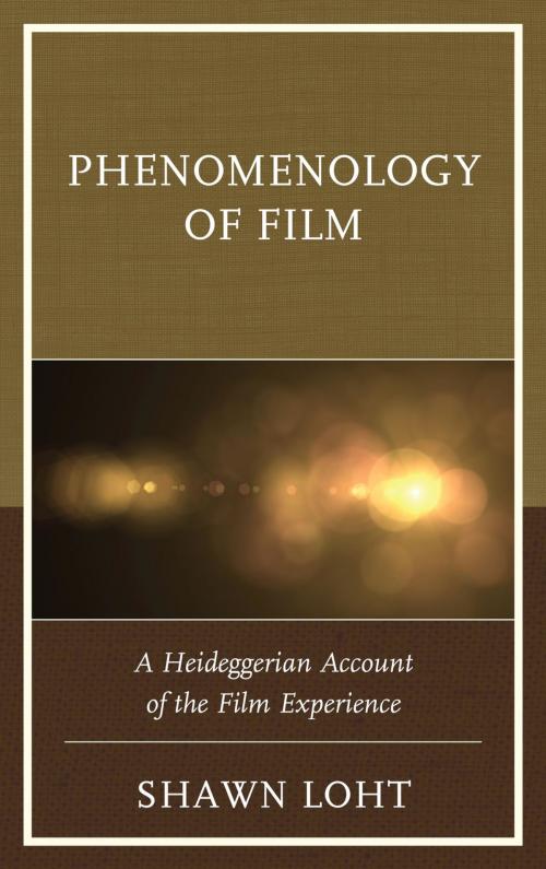 Cover of the book Phenomenology of Film by Shawn Loht, Lexington Books