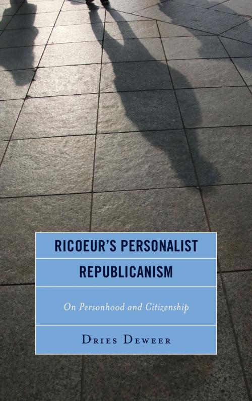 Cover of the book Ricoeur's Personalist Republicanism by Dries Deweer, Lexington Books