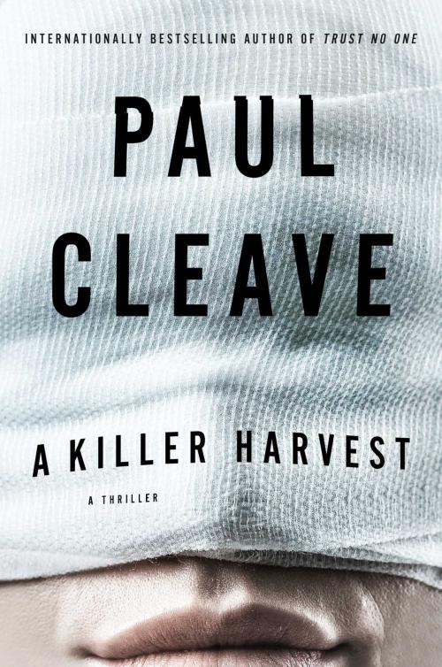 Cover of the book A Killer Harvest by Paul Cleave, Atria Books