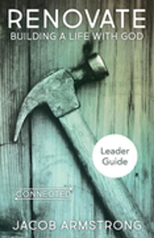 Cover of the book Renovate Leader Guide by Jacob Armstrong, Abingdon Press
