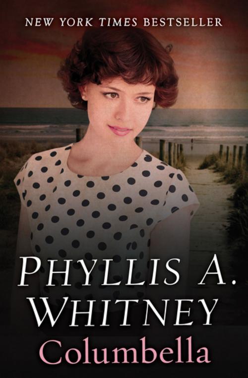 Cover of the book Columbella by Phyllis A. Whitney, Open Road Media