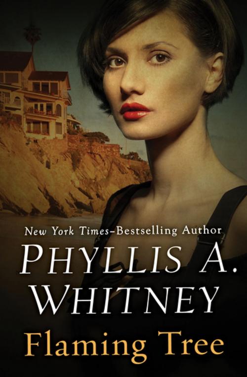 Cover of the book Flaming Tree by Phyllis A. Whitney, Open Road Media