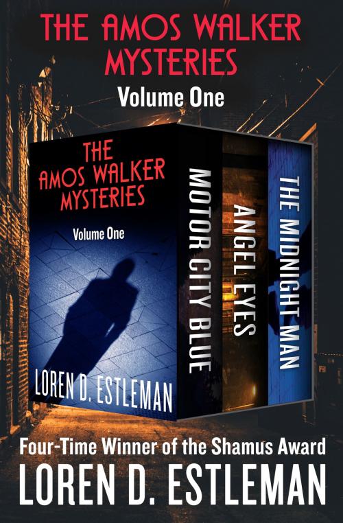 Cover of the book The Amos Walker Mysteries Volume One by Loren D. Estleman, Open Road Media