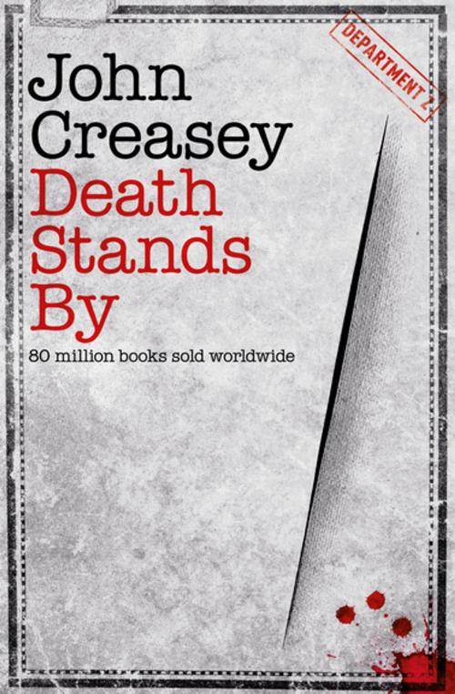 Cover of the book Death Stands By by John Creasey, Agora Books