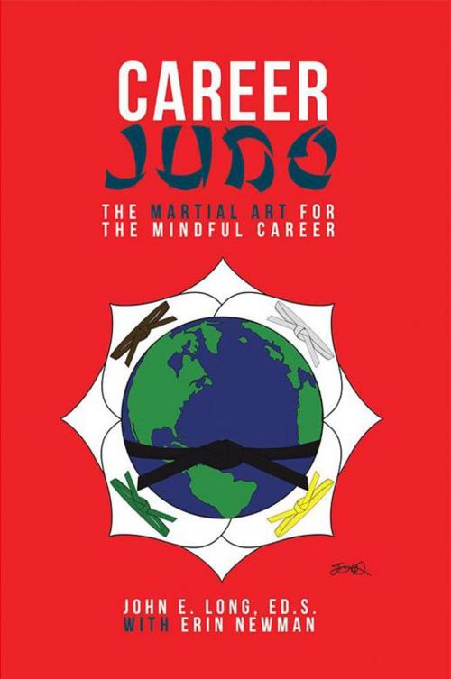 Cover of the book Career Judo by John E. Long, Erin Newman, Balboa Press
