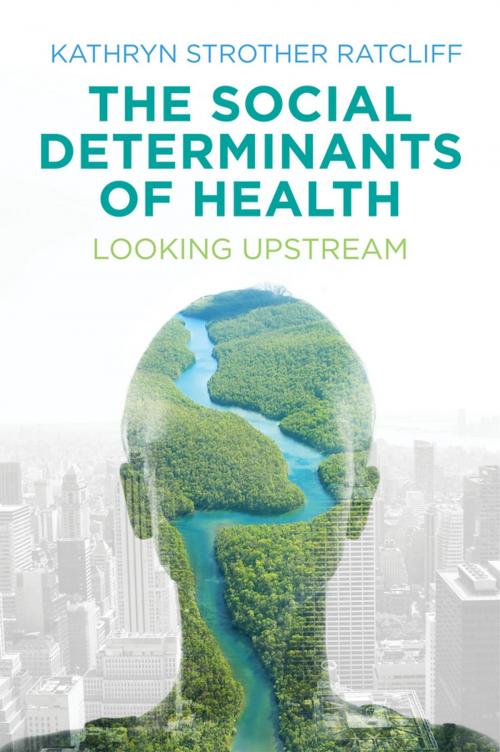 Cover of the book The Social Determinants of Health by Kathryn Strother Ratcliff, Wiley