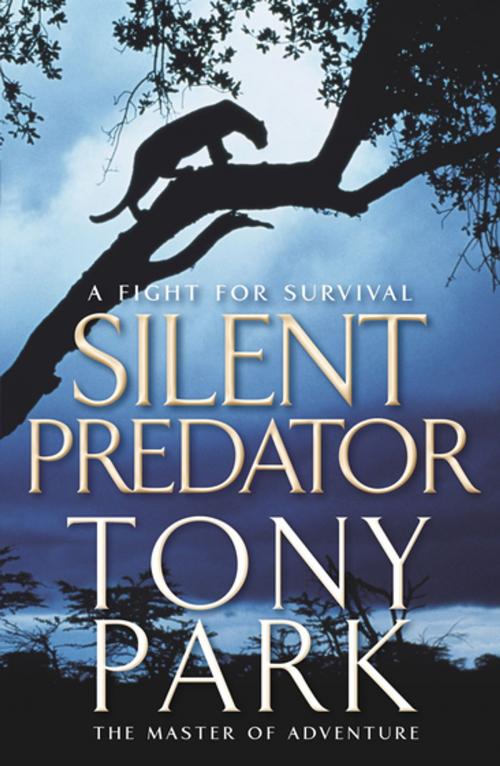 Cover of the book Silent Predator by Tony Park, Pan Macmillan