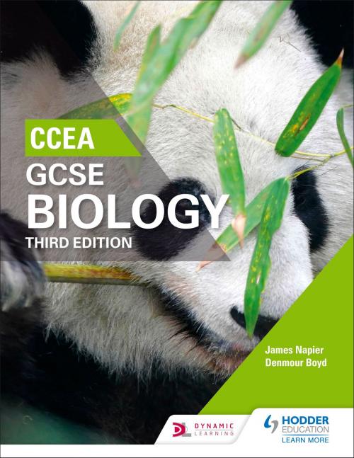 Cover of the book CCEA GCSE Biology Third Edition by Denmour Boyd, James Napier, Hodder Education