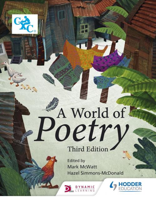 Cover of the book A World of Poetry by Mark McWatt, Hazel Simmons-McDonald, Hodder Education