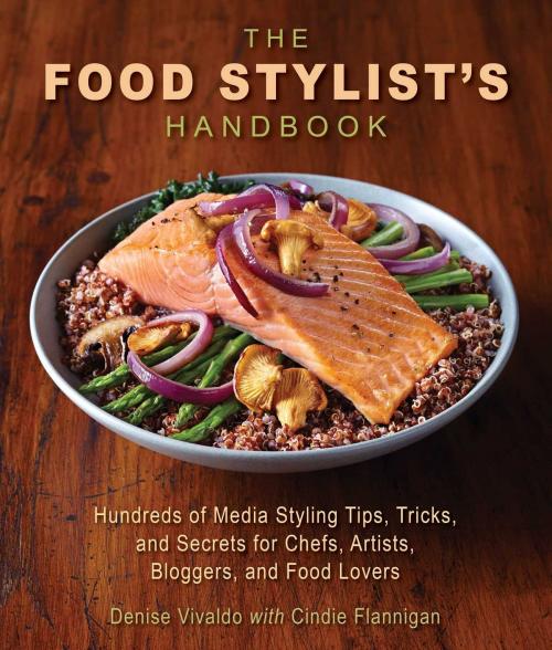 Cover of the book The Food Stylist's Handbook by Denise Vivaldo, Cindie Flannigan, Skyhorse