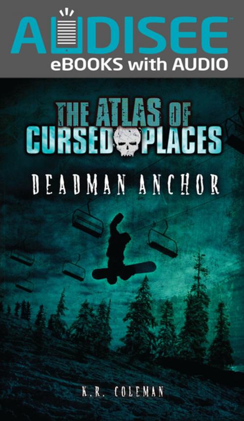 Cover of the book Deadman Anchor by K. R. Coleman, Lerner Publishing Group
