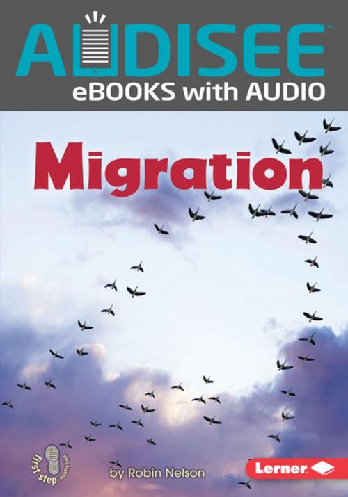 Cover of the book Migration by Robin Nelson, Lerner Publishing Group
