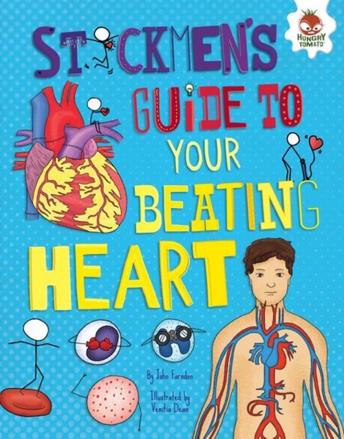 Cover of the book Stickmen's Guide to Your Beating Heart by John Farndon, Lerner Publishing Group