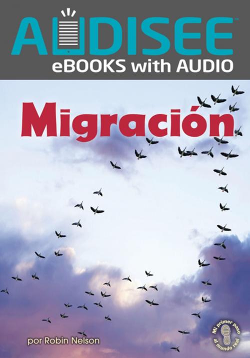 Cover of the book Migración (Migration) by Robin Nelson, Lerner Publishing Group