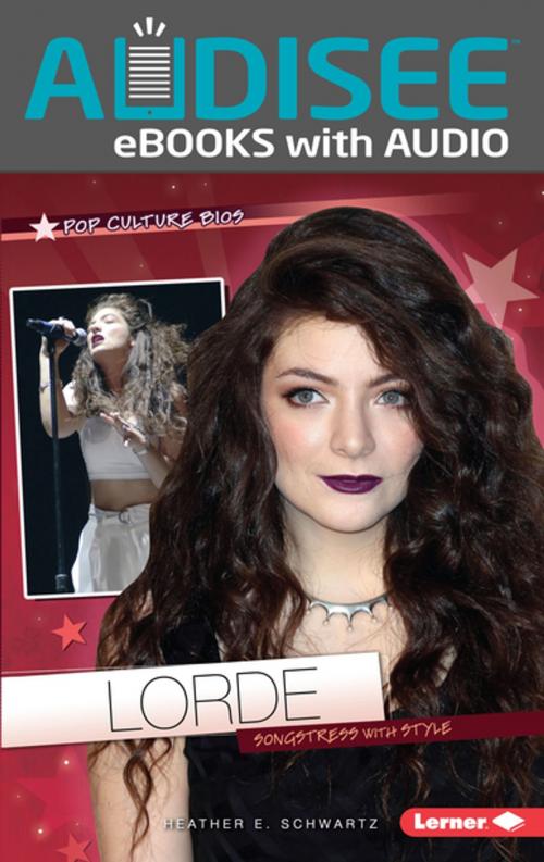 Cover of the book Lorde by Heather E. Schwartz, Lerner Publishing Group