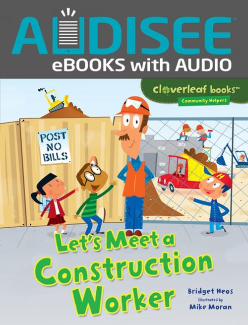 Cover of the book Let's Meet a Construction Worker by Bridget Heos, Lerner Publishing Group