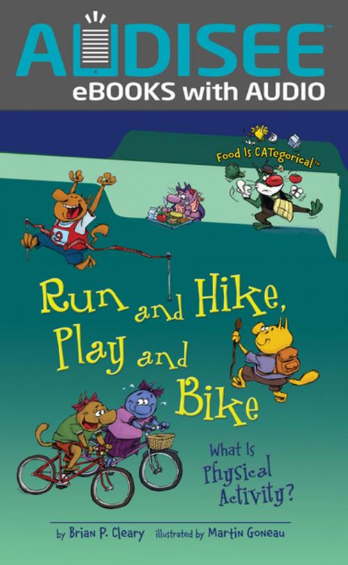 Cover of the book Run and Hike, Play and Bike, 2nd Edition by Brian P. Cleary, Lerner Publishing Group