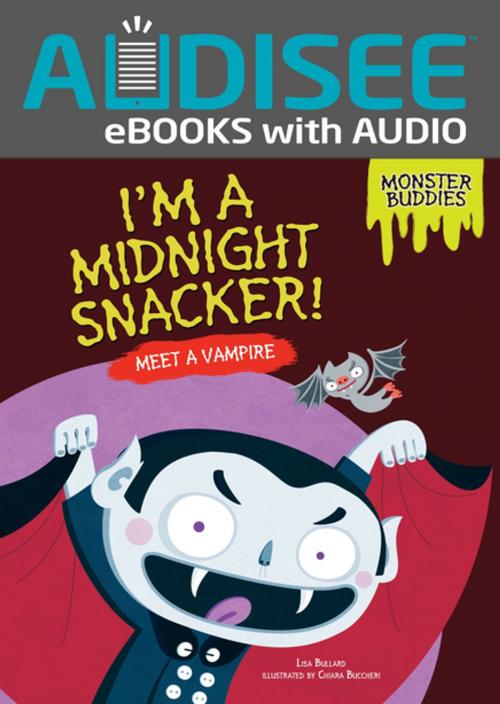 Cover of the book I'm a Midnight Snacker! by Lisa Bullard, Lerner Publishing Group