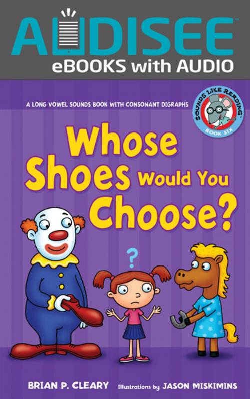Cover of the book Whose Shoes Would You Choose? by Brian P. Cleary, Lerner Publishing Group
