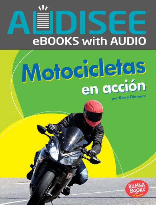 Cover of the book Motocicletas en acción (Motorcycles on the Go) by Kerry Dinmont, Lerner Publishing Group