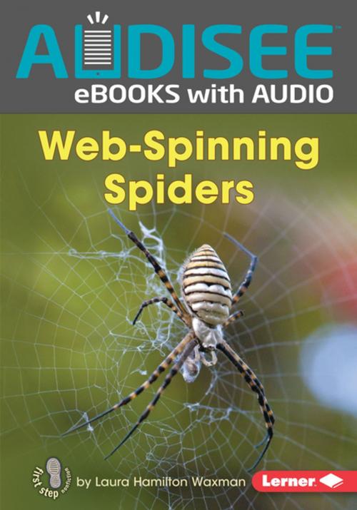 Cover of the book Web-Spinning Spiders by Laura Hamilton Waxman, Lerner Publishing Group