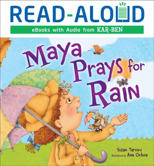 Cover of the book Maya Prays for Rain by Susan Tarcov, Lerner Publishing Group