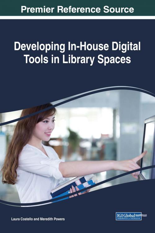Cover of the book Developing In-House Digital Tools in Library Spaces by , IGI Global