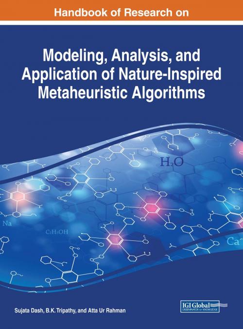 Cover of the book Handbook of Research on Modeling, Analysis, and Application of Nature-Inspired Metaheuristic Algorithms by , IGI Global