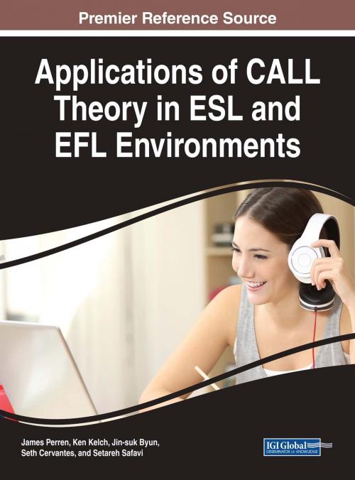 Cover of the book Applications of CALL Theory in ESL and EFL Environments by , IGI Global