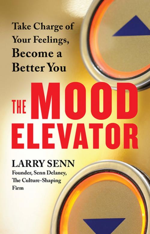 Cover of the book The Mood Elevator by Larry Senn, Berrett-Koehler Publishers