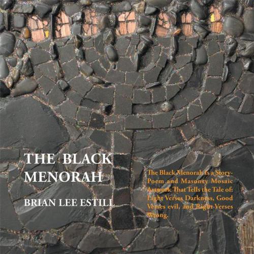 Cover of the book The Black Menorah by Brian Lee Estill, Xlibris US