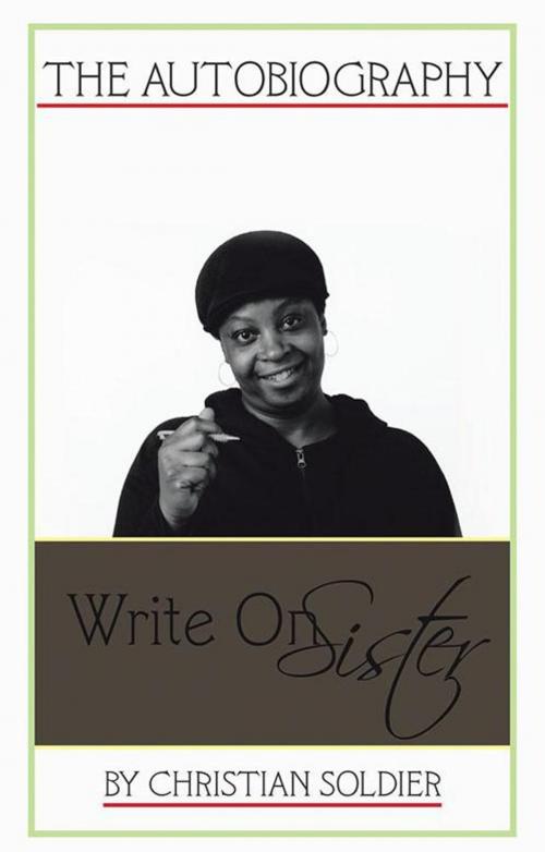 Cover of the book Write on Sister by Christian Soldier, AuthorHouse UK