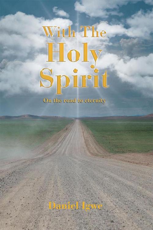 Cover of the book With the Holy Spirit by Daniel Igwe, AuthorHouse UK