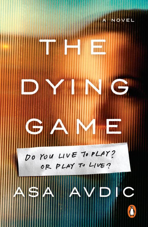 Cover of the book The Dying Game by Asa Avdic, Penguin Publishing Group