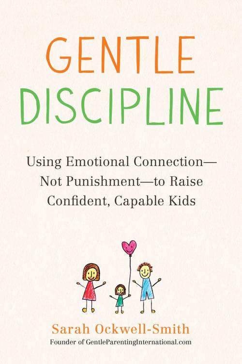 Cover of the book Gentle Discipline by Sarah Ockwell-Smith, Penguin Publishing Group