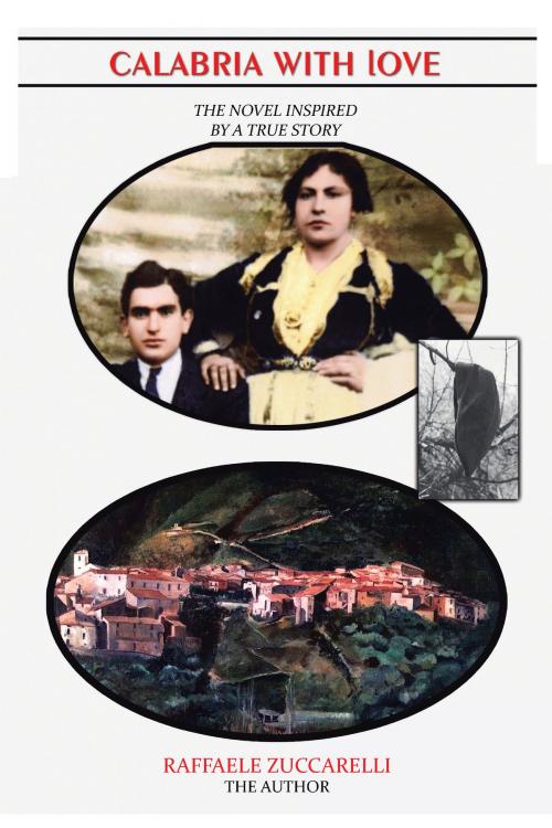 Cover of the book Calabria with Love by Raffaele Zuccarelli, iUniverse