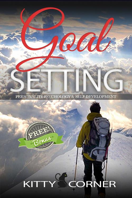 Cover of the book Goal Setting & Personality Psychology by Kitty Corner, PublishDrive