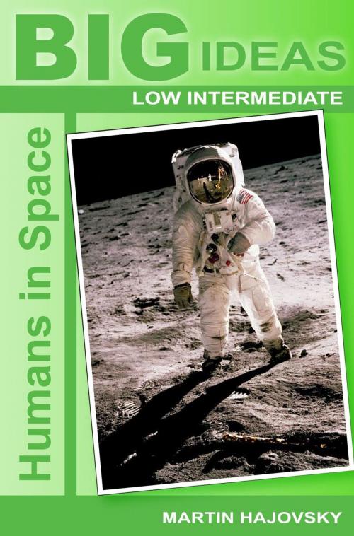 Cover of the book Humans in Space (Big Ideas: Low Intermediate) by Martin Hajovsky, Wayzgoose Press