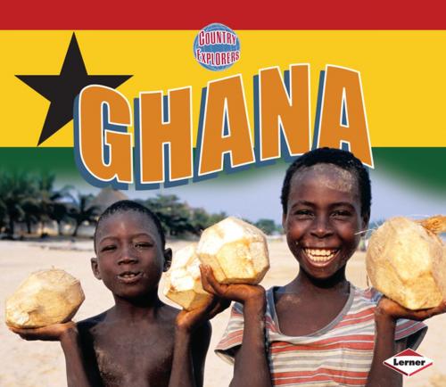 Cover of the book Ghana by Lyn Larson, Lerner Publishing Group
