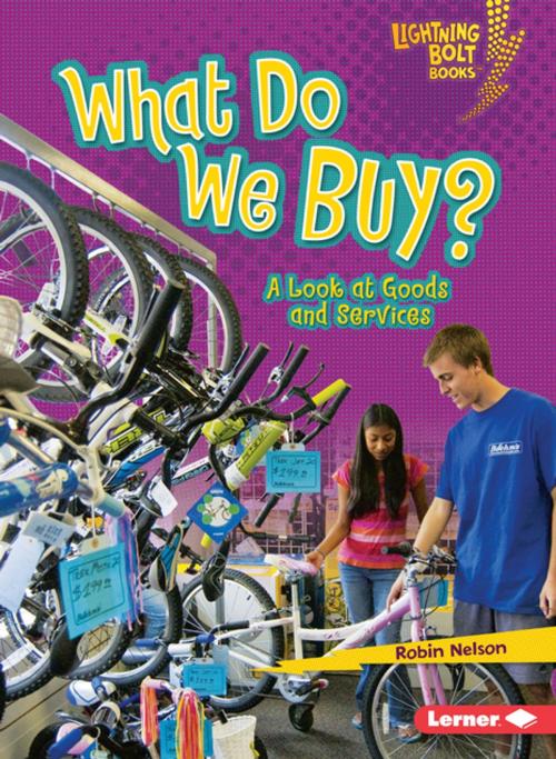 Cover of the book What Do We Buy? by Robin Nelson, Lerner Publishing Group