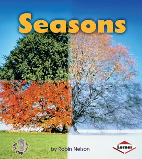 Cover of the book Seasons by Robin Nelson, Lerner Publishing Group