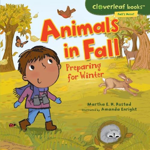 Cover of the book Animals in Fall by Martha E. H. Rustad, Lerner Publishing Group