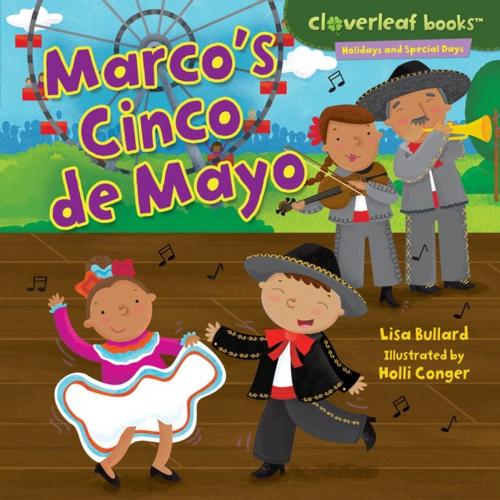 Cover of the book Marco's Cinco de Mayo by Lisa Bullard, Lerner Publishing Group