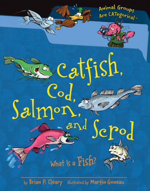 Cover of the book Catfish, Cod, Salmon, and Scrod by Brian P. Cleary, Lerner Publishing Group