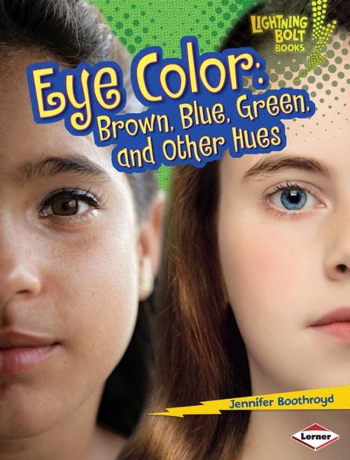 Cover of the book Eye Color by Jennifer Boothroyd, Lerner Publishing Group