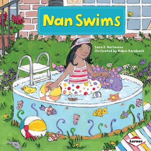 Cover of the book Nan Swims by Sara E. Hoffmann, Lerner Publishing Group