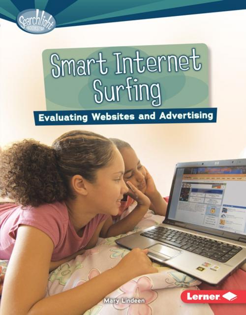 Cover of the book Smart Internet Surfing by Mary Lindeen, Lerner Publishing Group