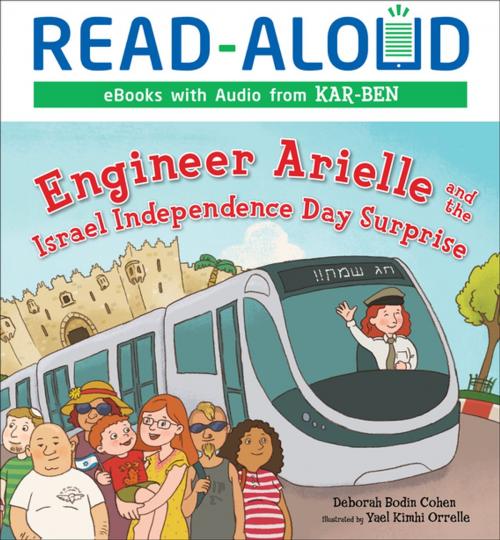 Cover of the book Engineer Arielle and the Israel Independence Day Surprise by Deborah Bodin Cohen, Lerner Publishing Group