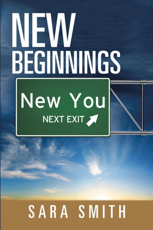 Cover of the book New Beginnings by Sara Smith, Xlibris AU
